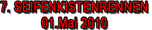 7.Seifenkistenrennen 01.Mai 2010